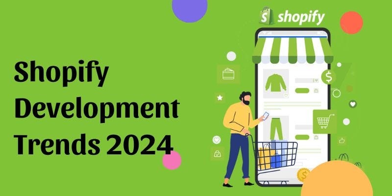 Why Shopify Development Top 8 Retail Trends Matter in 2024